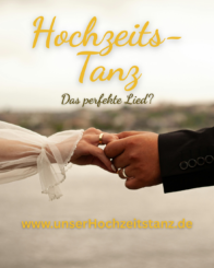Hochzeitstanz, Hochzeitslied, Choreografie, Eröffnungstanz